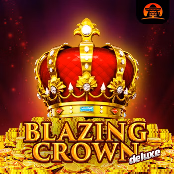 Blazing Crown Deluxe
