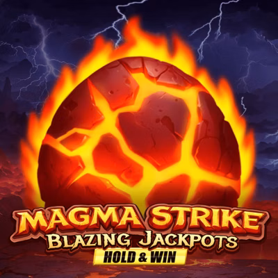 Magma Strike Blazing Jackpots